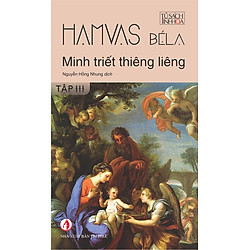 Minh Triết Thiêng Liêng (Tập 3) – Tủ Sách Tinh Hoa