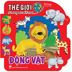 Thế Giới Trong Mắt Em – Động Vật