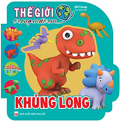 Thế Giới Trong Mắt Em – Khủng Long