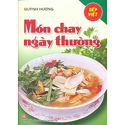 Bếp Việt – Món Chay Ngày Thường