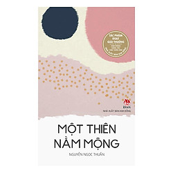 Một Thiên Nằm Mộng(Ấn Bản Kỉ Niệm 60 Năm NXB Kim Đồng)