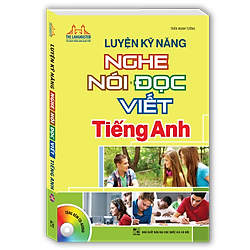 Luyện Kỹ Năng Nghe Nói Đọc Viết Tiếng Anh