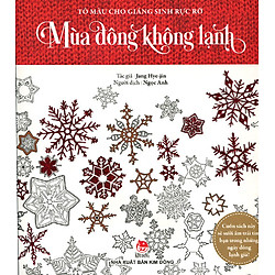 Tô Màu Cho Giáng Sinh Rực Rỡ – Mùa Đông Không Lạnh