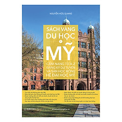 Sách Vàng Du Học Mỹ (Tập 1)