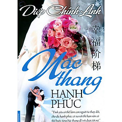Nấc Thang Hạnh Phúc