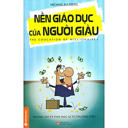 Nền Giáo Dục Của Người Giàu