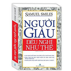 Người Giàu Đều Nghĩ Như Thế