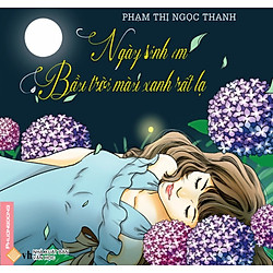 Ngày Sinh Em Bầu Trời Màu Xanh Rất Lạ