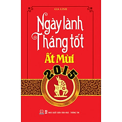Ngày Lành Tháng Tốt Ất Mùi