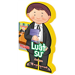 Nghề Nghiệp Em Yêu – Luật Sư: Lawyer