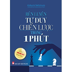 Rèn Luyện Tư Duy Chiến Lược Trong 1 Phút