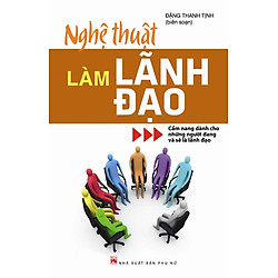 Nghệ Thuật Làm Lãnh Đạo