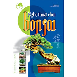 Nghệ Thuật Chơi Bonsai