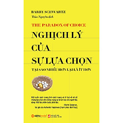 Nghịch Lý Của Sự Lựa Chọn