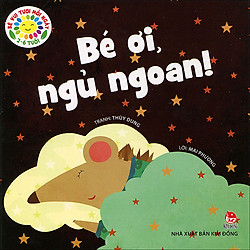 Bé Vui Tươi Mỗi Ngày – Bé Ơi, Ngủ Ngoan