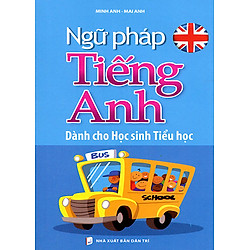 Ngữ Pháp Tiếng Anh Dành Cho Học Sinh Tiểu Học