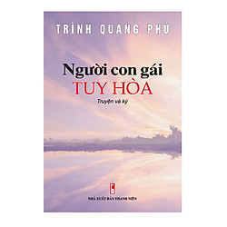 Người Con Gái Tuy Hòa (Tái Bản)