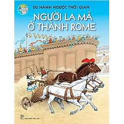 Du Hành Ngược Thời Gian – Người La Mã Ở Thành Rome