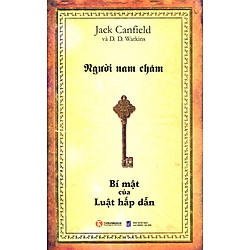 Người Nam Châm – Bí Mật Của Luật Hấp Dẫn