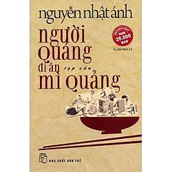 Người Quảng Đi Ăn Mì Quảng (Tái Bản)