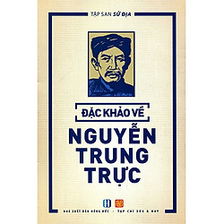 Tập San Sử Địa – Đặc Khảo Về Nguyễn Trung Trực