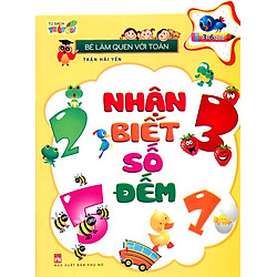 Bé Làm Quen Với Toán – Nhận Biết Số Đếm