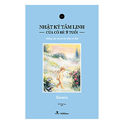 Nhật Ký Tâm Linh Của Cô Bé 9 Tuổi