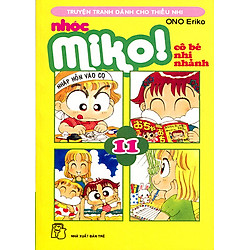 Nhóc Miko: Cô Bé Nhí Nhảnh – Tập 11