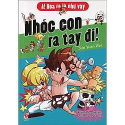 A! Hóa Ra Là Như Vậy – Nhóc Con Ra Tay Đi!