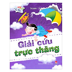 Những Câu Chuyện Kì Thú: Giải Cứu Trực Thăng