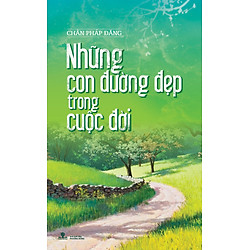 Những Con Đường Đẹp Trong Cuộc Đời