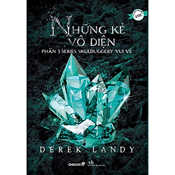 Series Skulduggery Vui Vẻ – Phần 3: Những Kẻ Vô Diện
