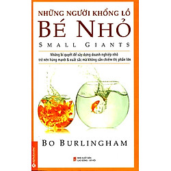 Những Người Khổng Lồ Bé Nhỏ (Tái Bản 2014)
