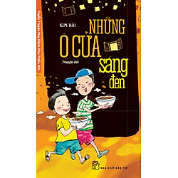 Tuyển Truyện Hay Dành Cho Thiếu Nhi – Những Ô Cửa Sáng Đèn