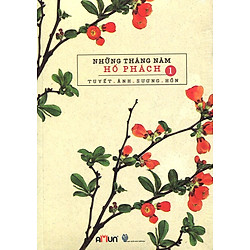 Những Tháng Năm Hổ Phách (Tập 1)