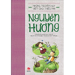 Những Truyện Hay Viết Cho Thiếu Nhi – Nguyên Hương