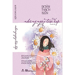 Những Ngày Tươi Đẹp – Truyện Dài