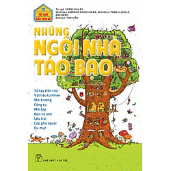 Tập Làm Kiến Trúc Sư – Những Ngôi Nhà Táo Bạo