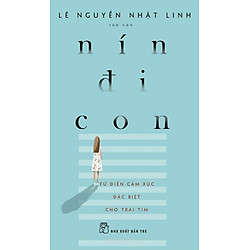 Nín Đi Con (Tái Bản)