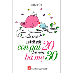 Nói Với Con Gái 20 Lời Của Bà Mẹ 30