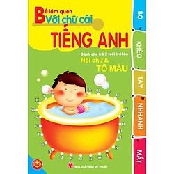 Khéo Tay Nhanh Mắt – Bé Làm Quen Với Chữ Cái Tiếng Anh