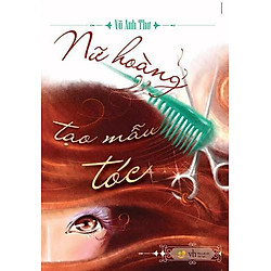 Nữ Hoàng Tạo Mẫu Tóc