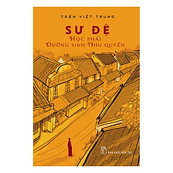 Sư Đệ – Học Phái Dưỡng Sinh Nhu Quyền