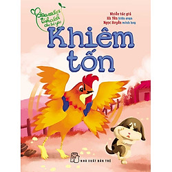 Gieo Mầm Tính Cách Cho Bé Yêu – Khiêm Tốn