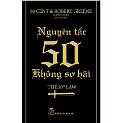 Nguyên Tắc 50 – Không Sợ Hãi