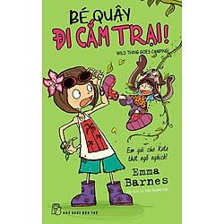 Bé Quậy Đi Cắm Trại