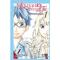 Lời Nói Dối Tháng Tư – Tập 1