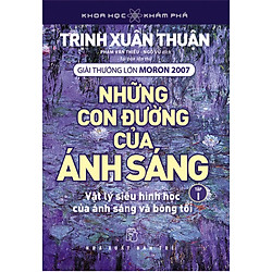 Những Con Đường Của Ánh Sáng (Tập 1)