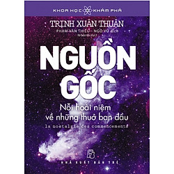 Nguồn Gốc – Nỗi Hoài Niệm Về Những Thuở Ban Đầu