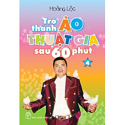 Trở Thành Ảo Thuật Gia Sau 60 phút  (Tập 4)
